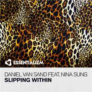 Daniel van Sand Feat. Nina Sung - Slipping Within