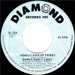 Dawn's Early Light - Monday Kind Of Friday / Look In Her Eyes