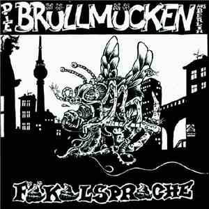 Die Brüllmücken - Fäkalsprache