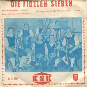 Die Fidelen Sieben - Beim Brezenwirt / Bergkameraden