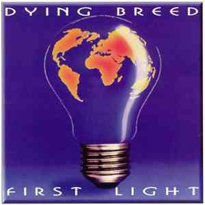 Dying Breed - First Light