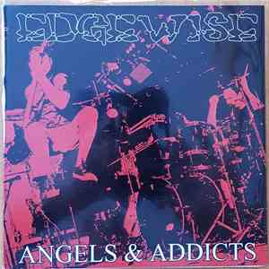 Edgewise  - Angels And Addicts