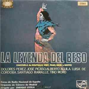 Enrique Estela, Orquesta de Cámara de Madrid, Coros de Radio Nacional de España - La Leyenda Del Beso