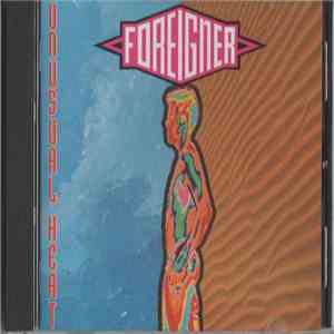 Foreigner - Unusual Heat