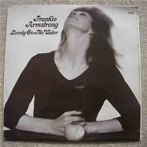 Frankie Armstrong - Lovely On The Water