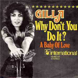 Gilla - Why Don't You Do It?