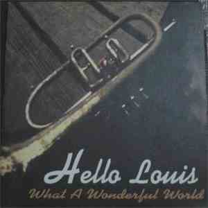 Hello Louis - What A Wonderful World