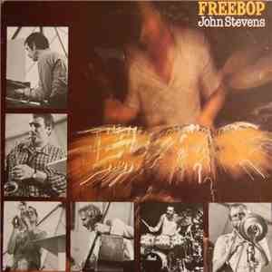 John Stevens  - Freebop