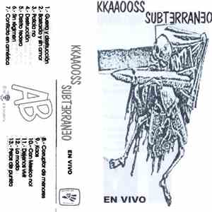 Kaos Subterraneo - En Vivo