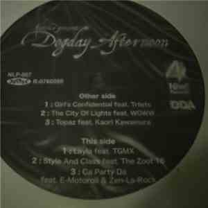 Katchin' Presents Dogday Afternoon - Today Your Love Tomorrow The World