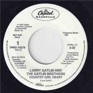 Larry Gatlin & The Gatlin Brothers - Country Girl Heart