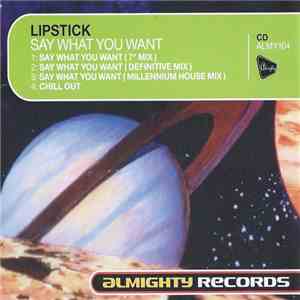 Lipstick  - Say What You Want