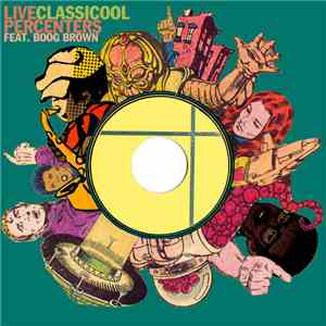 Live Percenters feat. Boog Brown - Classicool