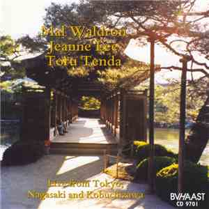 Mal Waldron, Jeanne Lee & Toru Tenda - Travellin' In Soul-Time
