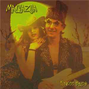 Malvazija - Funkee Blues