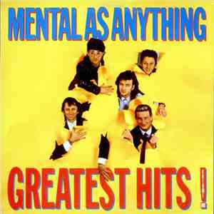Mental As Anything - Greatest Hits Vol. 1
