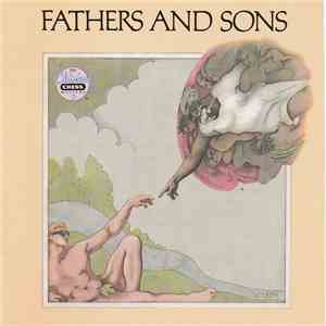 Muddy Waters / Otis Spann / Michael Bloomfield / Paul Butterfield / Donald "Duck" Dunn / Sam Lay - Fathers And Sons