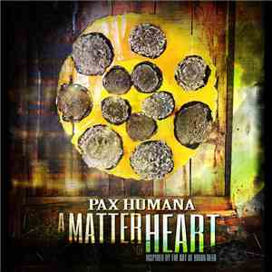 Pax Humana - A Matter Of Heart