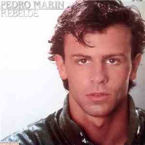 Pedro Marin - Rebelde
