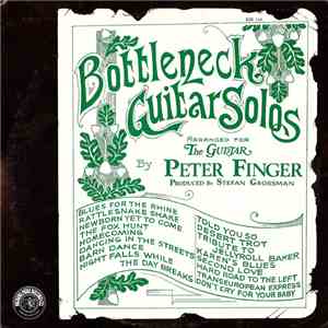 Peter Finger - Bottleneck Guitar Solos