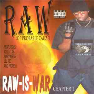 Raw (Of Probable Cauze) - Raw-Is-War