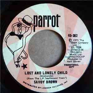 Savoy Brown - Lost And Lonely Child / If I Could See An End
