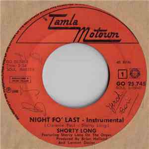 Shorty Long  - Night Fo' Last