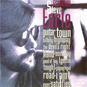 Steve Earle - Essential Steve Earle