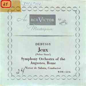 Symphony Orchestra Of The Augusteo, Rome - Jeux (Poème Dansé)