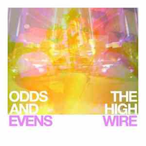 The High Wire - Odds & Evens