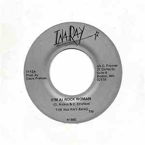 The Ina Ray Band - (I'm A) Rock Woman / Fever