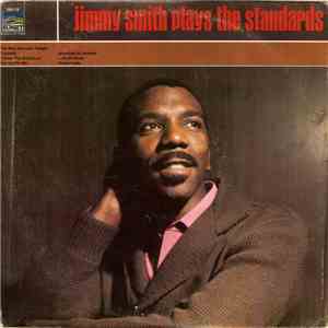 The Jimmy Smith Trio - Jimmy Smith Plays The Standards