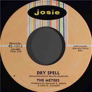 The Meters - Dry Spell / Little Old Money Maker