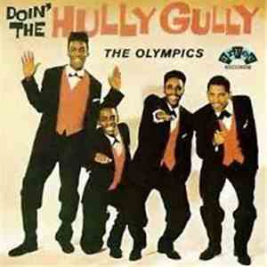 The Olympics - The Olympics' All-Time Greatest Hits !