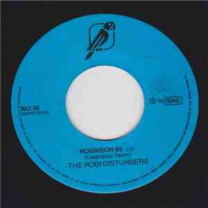 The Robi Disturbers - Robinson 85
