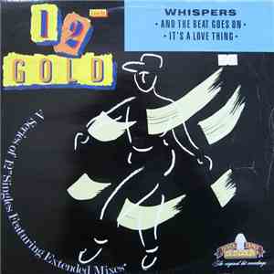 The Whispers - And The Beat Goes On / It's A Love Thing