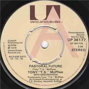 Tony "T.S." McPhee With Groundhogs / Groundhogs - Pastoral Future / Live Right