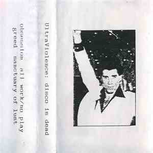 Ultraviolence  - Disco Is Dead
