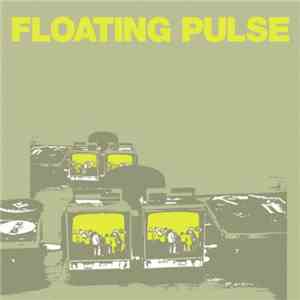 Various - Floating Pulse