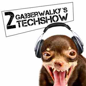 Various - Gabberwalky's Techshow Vol 2