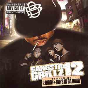 Various - P. Diddy & DJ Drama Present: Gangsta Grillz 12
