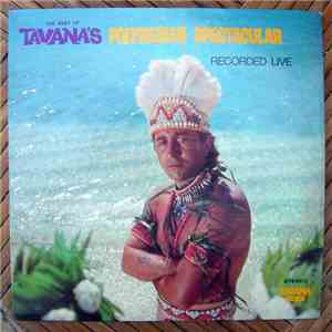 Various - The Best Of Tavana's Polynesian Spectacular: Recorded Live