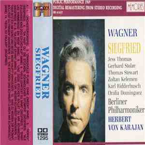 Wagner - Herbert von Karajan, Berliner Philharmoniker, Jess Thomas, Gerhard Stolze, Thomas Stewart , Zoltan Kelemen, Karl Ridderbusch, Oralia Dominguez - Siegfried