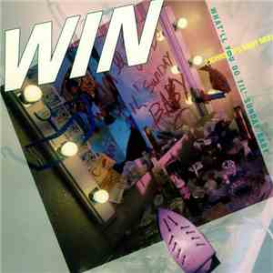 Win - What'll You Do 'Til Sunday Baby