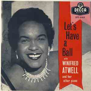 Winifred Atwell And Her Other Piano - Let's Have A Ball