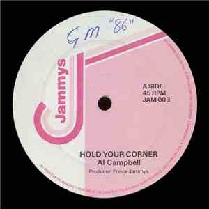 Al Campbell / Tonto Irie - Hold Your Corner / Jammy's Posse