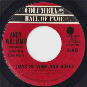 Andy Williams - Days Of Wine And Roses / Moon River