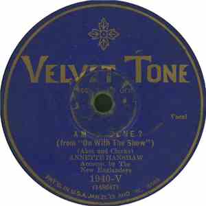 Annette Hanshaw , Accomp By The New Englanders - Am I Blue? / Daddy Won't You Please Come Home