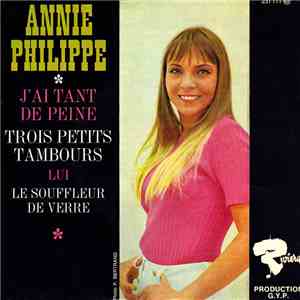Annie Philippe - J'ai Tant De Peine