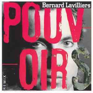 Bernard Lavilliers - Pouvoirs Remix